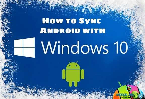 Come sincronizzare il tuo Android con Windows 10