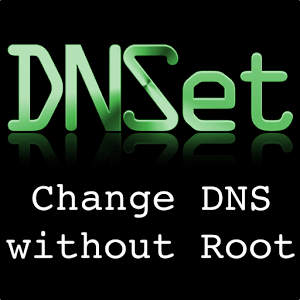 DNSet e DNSet Pro: come cambiare DNS su Android anche senza permessi di Root