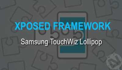 Xposed Framework per Samsung [Lollipop/Marshmallow] [v87.1]