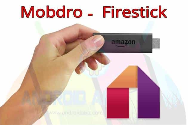Come installare Mobdro su Firestick
