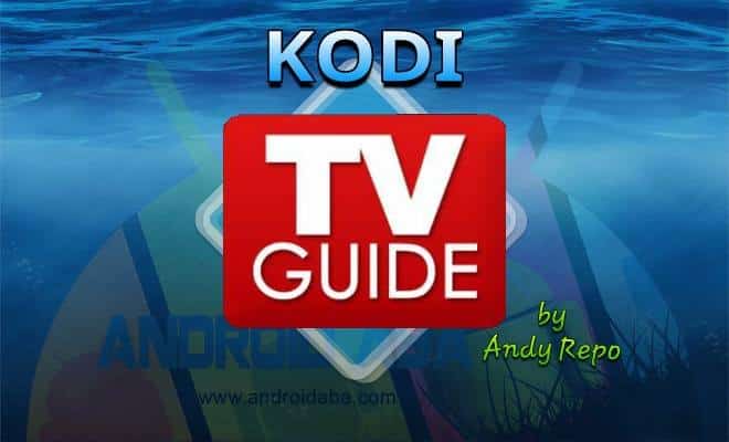 Andy TV Guide: centinaia di canali in stile Smart TV su Kodi