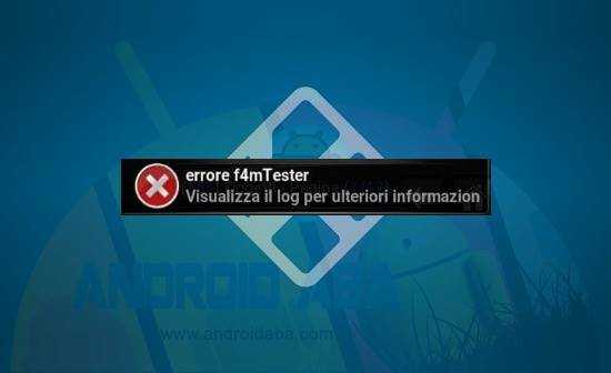 Errore f4mTester: come risolvere [Kodi]
