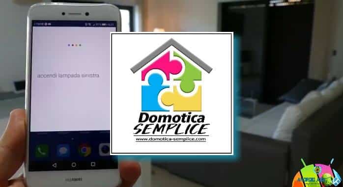 Domotica Semplice, ecco la casa del futuro