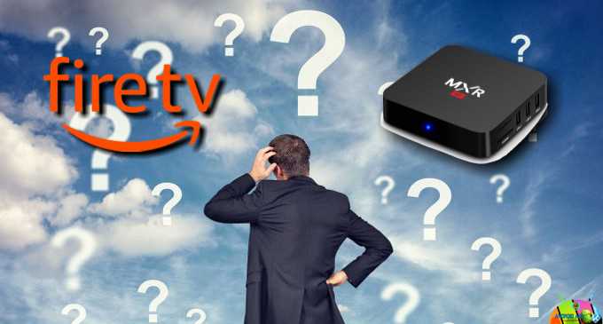 È meglio un TV Box o Amazon Firestick